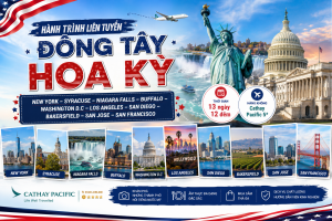 TOUR MỸ - LIÊN TUYẾN ĐÔNG TÂY HOA KỲ