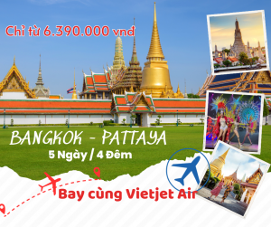 BANGKOK - PATTAYA - BAY VIET JET