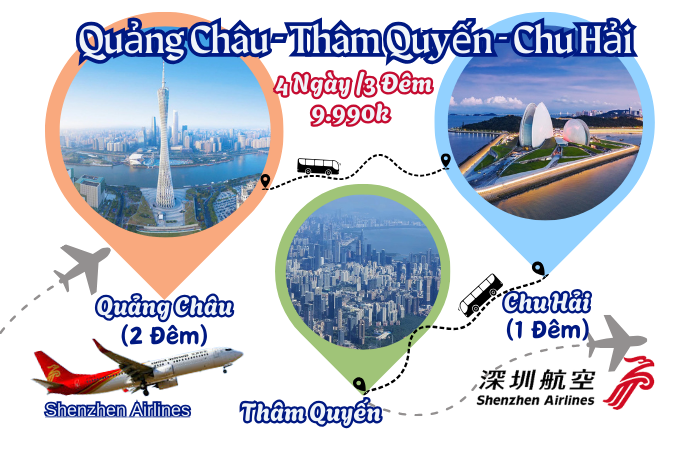 HÀ NỘI - QUẢNG CHÂU- CHU HẢI - THÂM QUYẾN