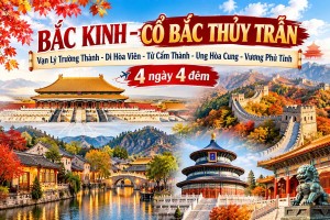BẮC KINH – CỔ BẮC THỦY TRẤN