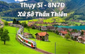 THỤY SĨ - XỨ SỞ THẦN TIÊN
