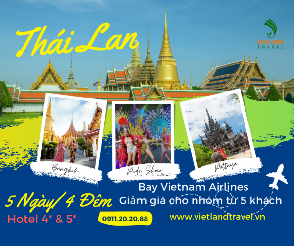 THÁI LAN 5 NGÀY 4 ĐÊM - CHÀO HÈ 2023 - BAY VIETNAM AIRLINES