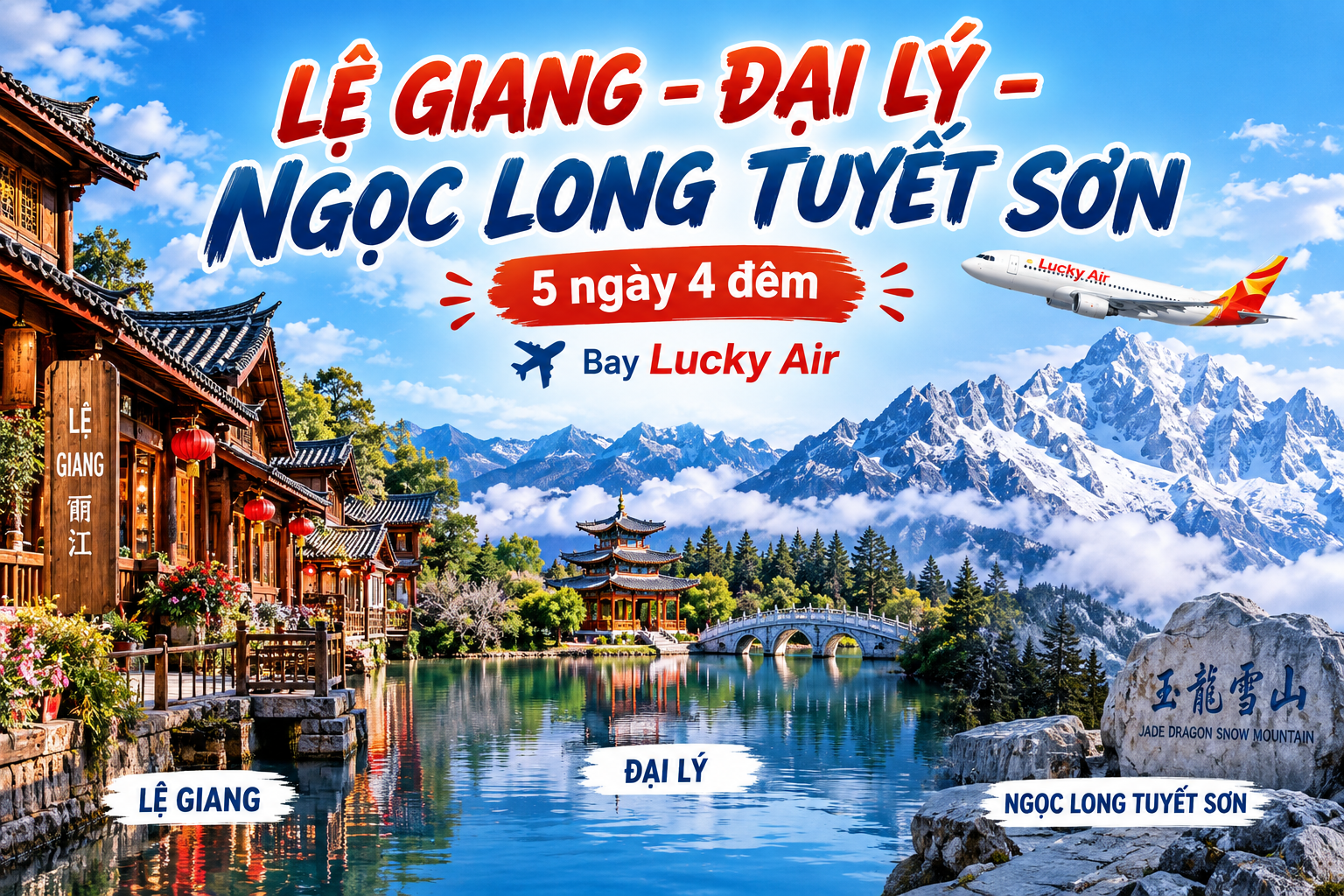 HÀ NỘI - LỆ GIANG - ĐẠI LÝ - NGỌC LONG TUYẾT SƠN