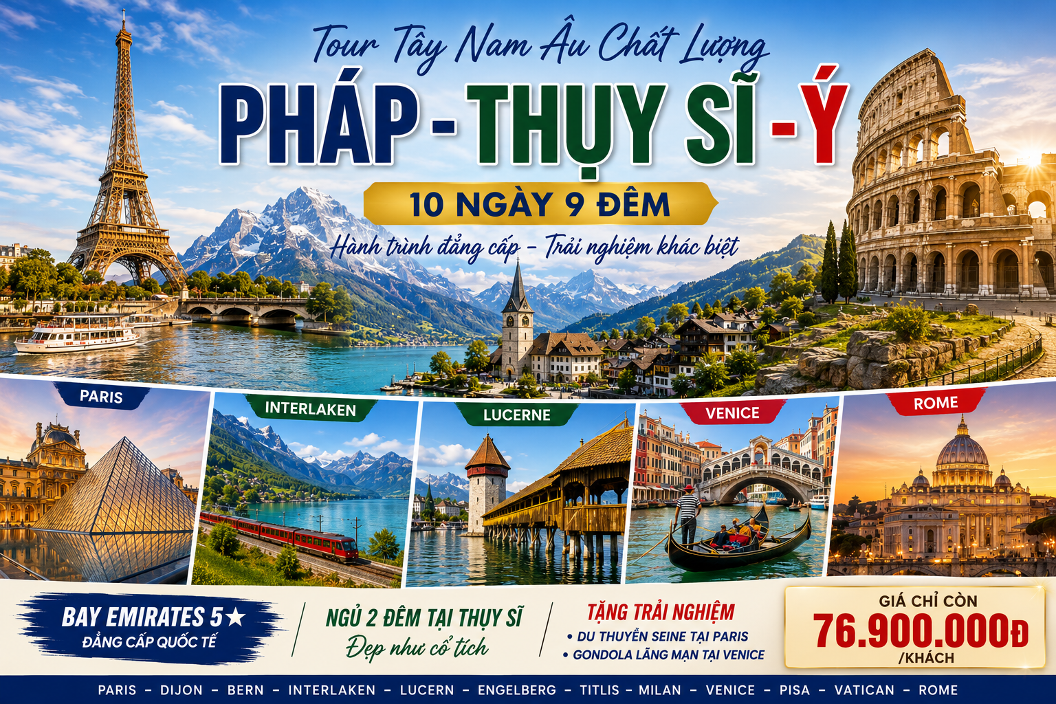 PHÁP – THỤY SỸ – Ý - TOUR CAO CẤP