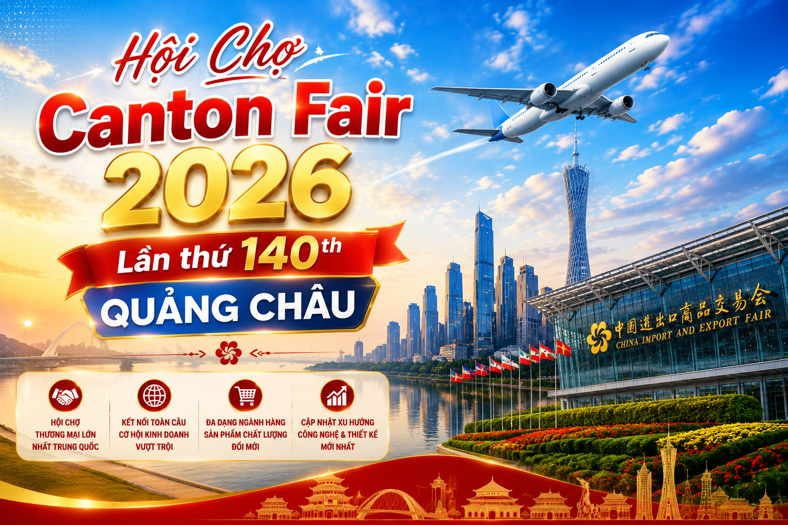 TOUR HỘI CHỢ CANTON FAIR QUẢNG CHÂU