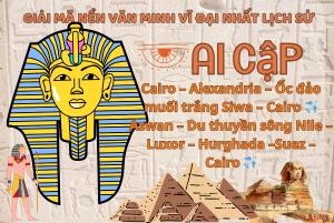 DU LỊCH AI CẬP - 13 ngày 12 đêm 