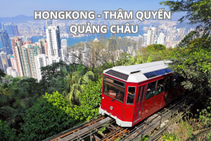 HONGKONG - THÂM QUYẾN - QUẢNG CHÂU