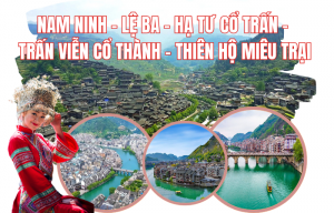 NAM NINH - LỆ BA - HẠ TƯ CỔ TRẤN - TRẤN VIỄN CỔ THÀNH - THIÊN HỘ MIÊU TRẠI
