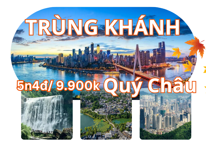 HÀ NỘI - QUÝ CHÂU - XÍCH THỦY  - THỊ TRẤN MAO ĐÀI - TRÙNG KHÁNH