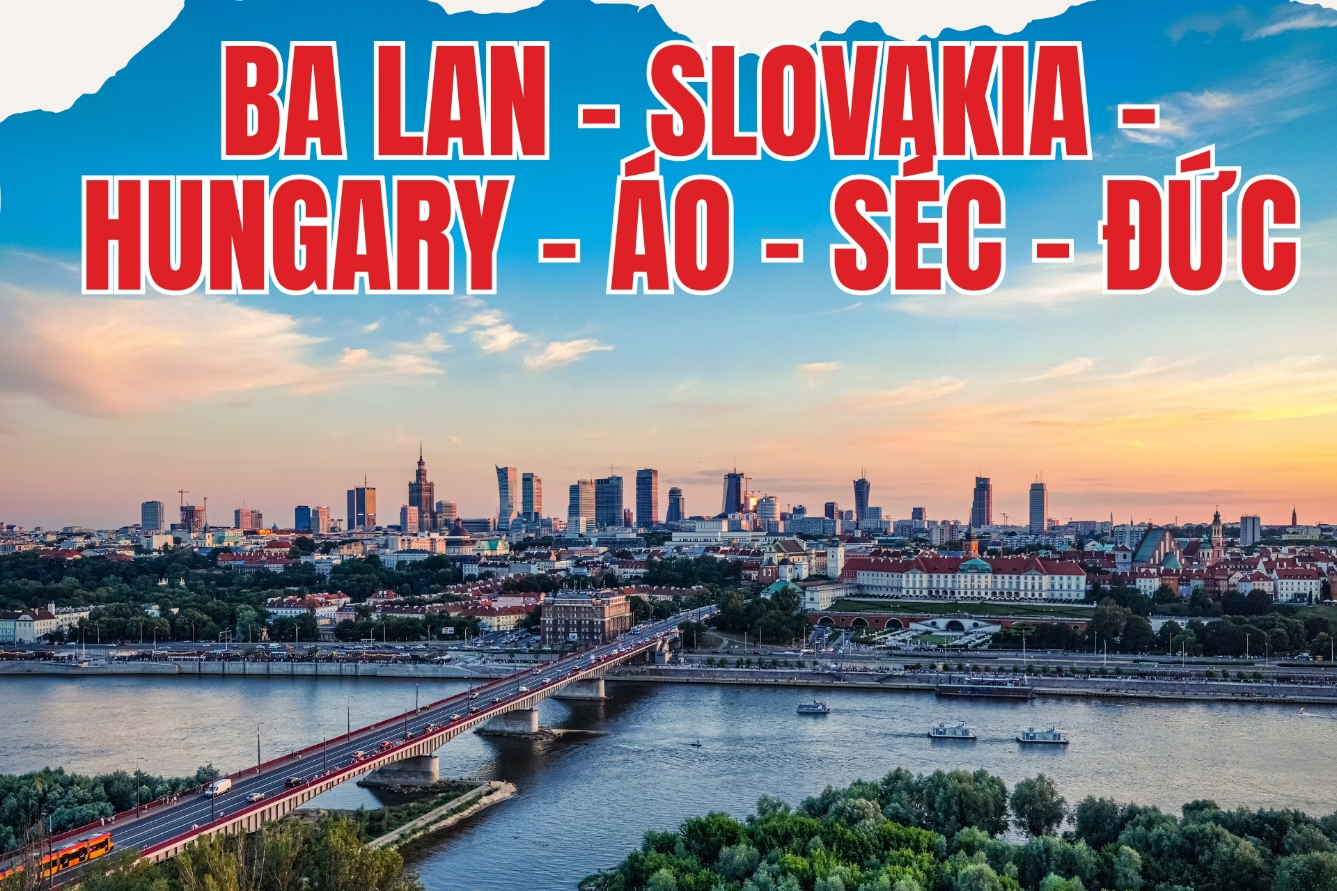 BA LAN - SLOVAKIA - HUNGARY - ÁO - SÉC - ĐỨC
