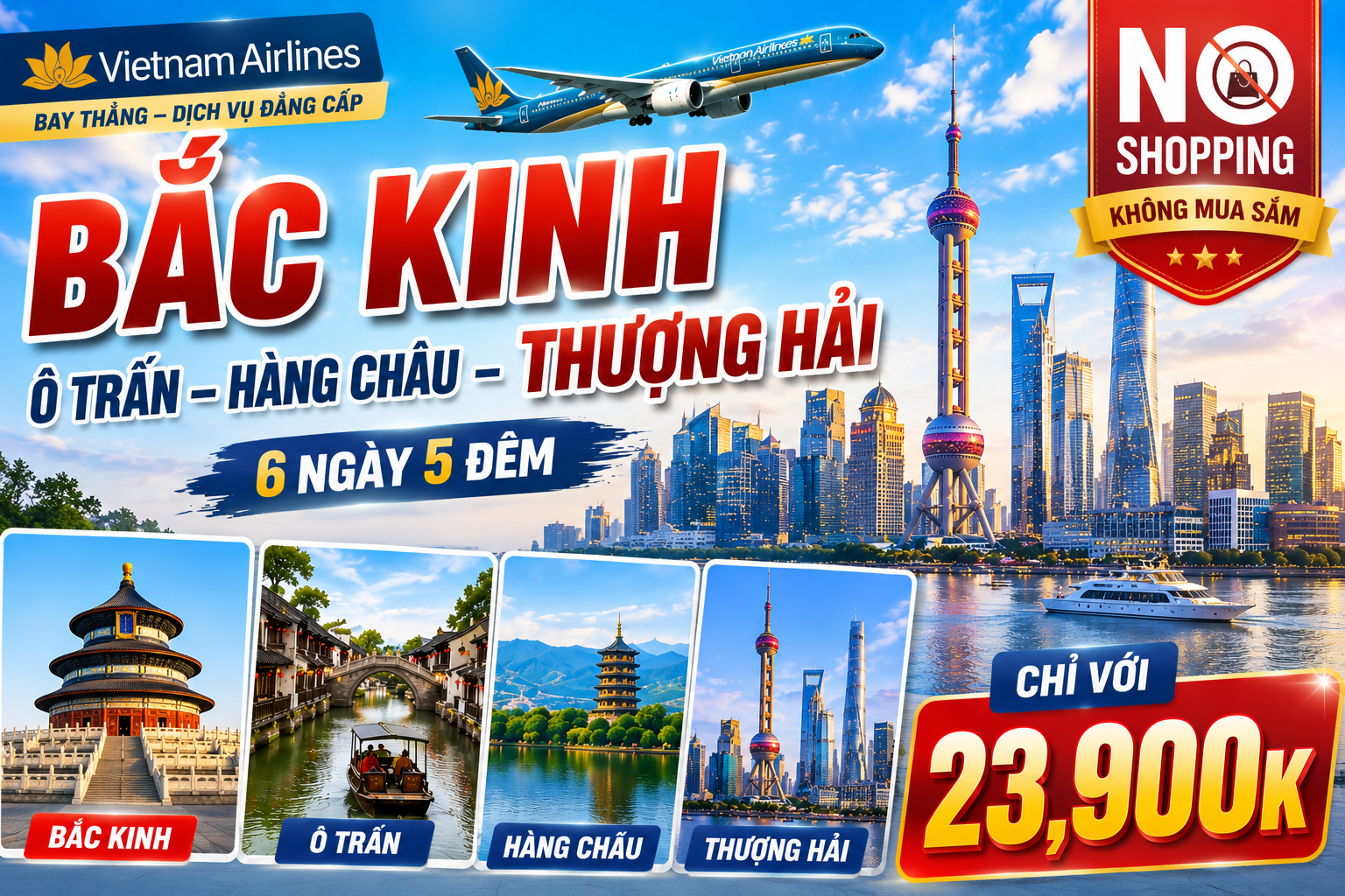 BẮC KINH – Ô TRẤN – HÀNG CHÂU – THƯỢNG HẢI
