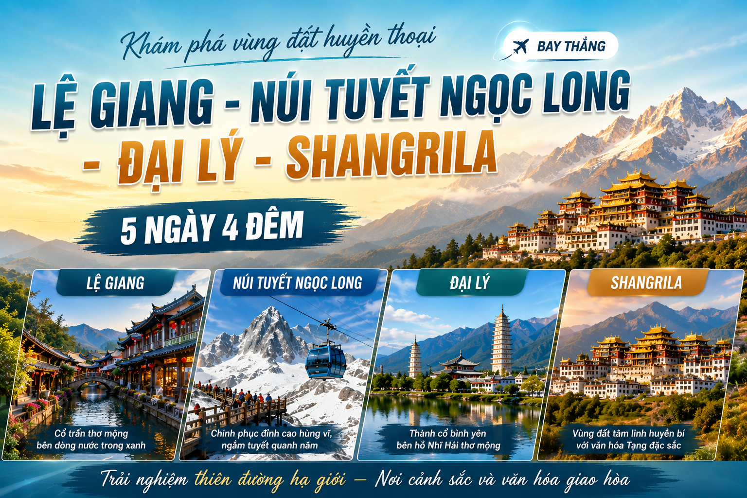 HÀ NỘI - LỆ GIANG - ĐẠI LÝ - SHANGRILA -  bay thẳng