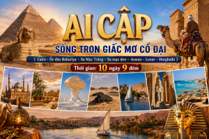 CAIRO - BAHARIYA - LUXOR - BIỂN ĐỎ