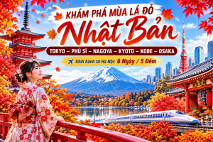 TOKYO - NÚI PHÚ SỸ - NAGOYA - KYOTO - OSAKA